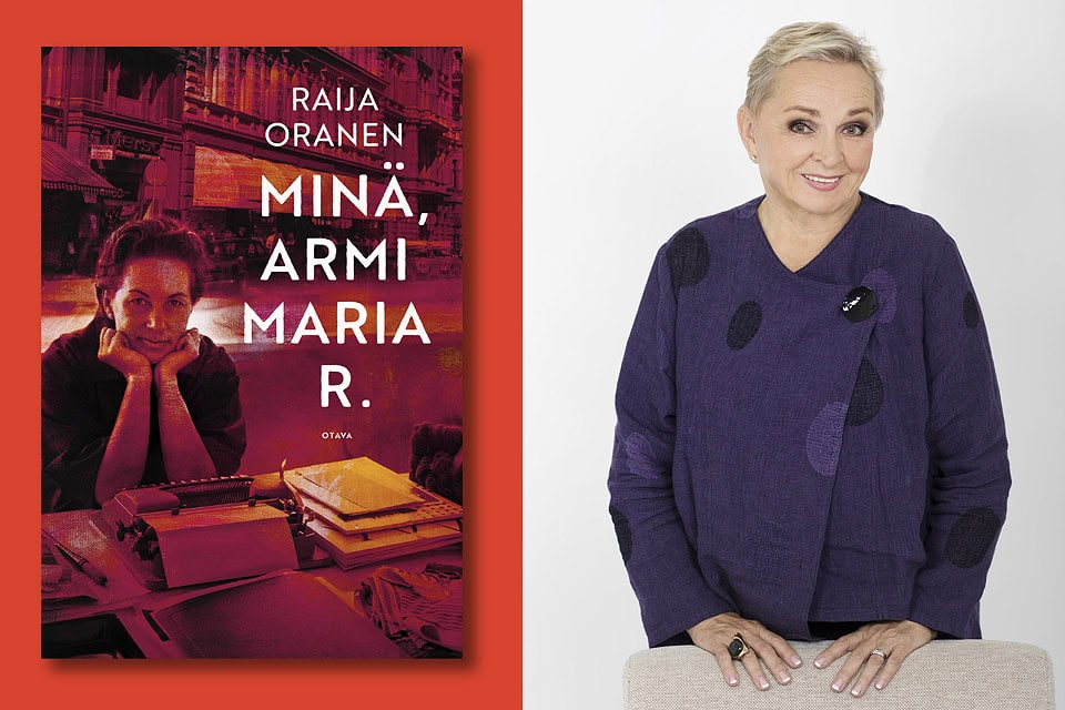 Kirjailija Raija Oranen on aiemminkin perehtynyt tunnettujen henkilöiden elämäntarinoihin.